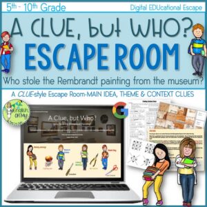 Main Idea, Theme, Context Clues Digital Escape Ⓡ