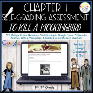 To Kill a Mockingbird Chapter 1 Self-Grading Assessment - English, Oh My!