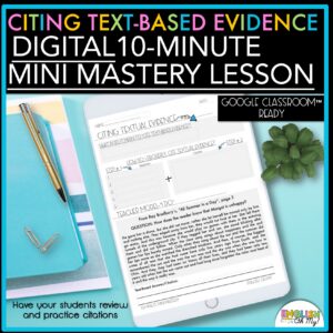 Citing Text Evidence DIGITAL 10-Minute Mini Mastery Lesson