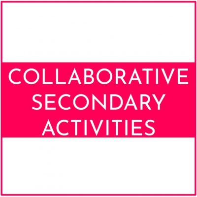 Collaborative Secondary Activities