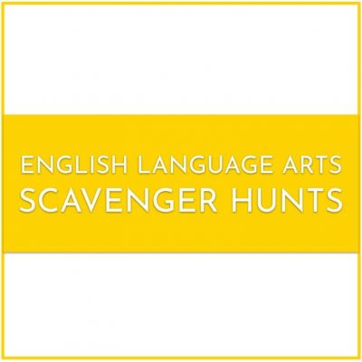 English Language Arts Scavenger Hunts