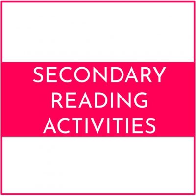 Secondary Reading Activities
