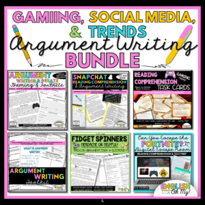Teen Trends Argument Writing Bundle