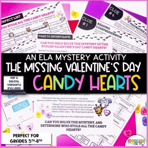 Valentine's Day ELA Mystery - Who Stole the Candy Hearts?