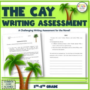 The Cay Writing Assessment