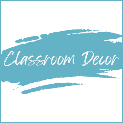 Classroom Decor