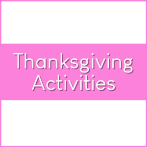 Thanksgiving Activities